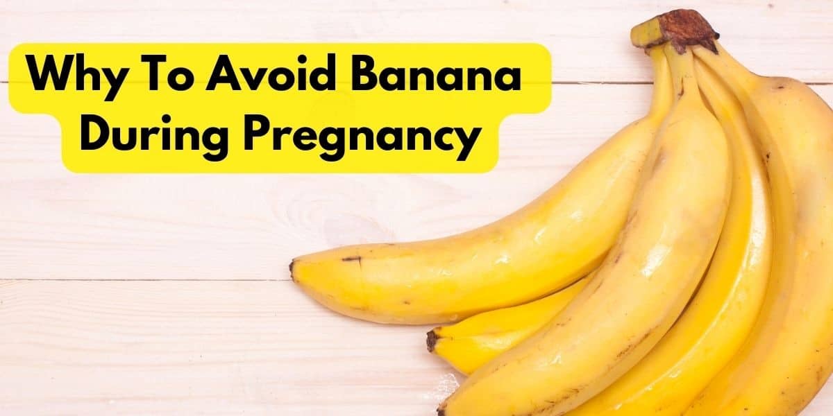 Myth: Why To Avoid Banana During Pregnancy?