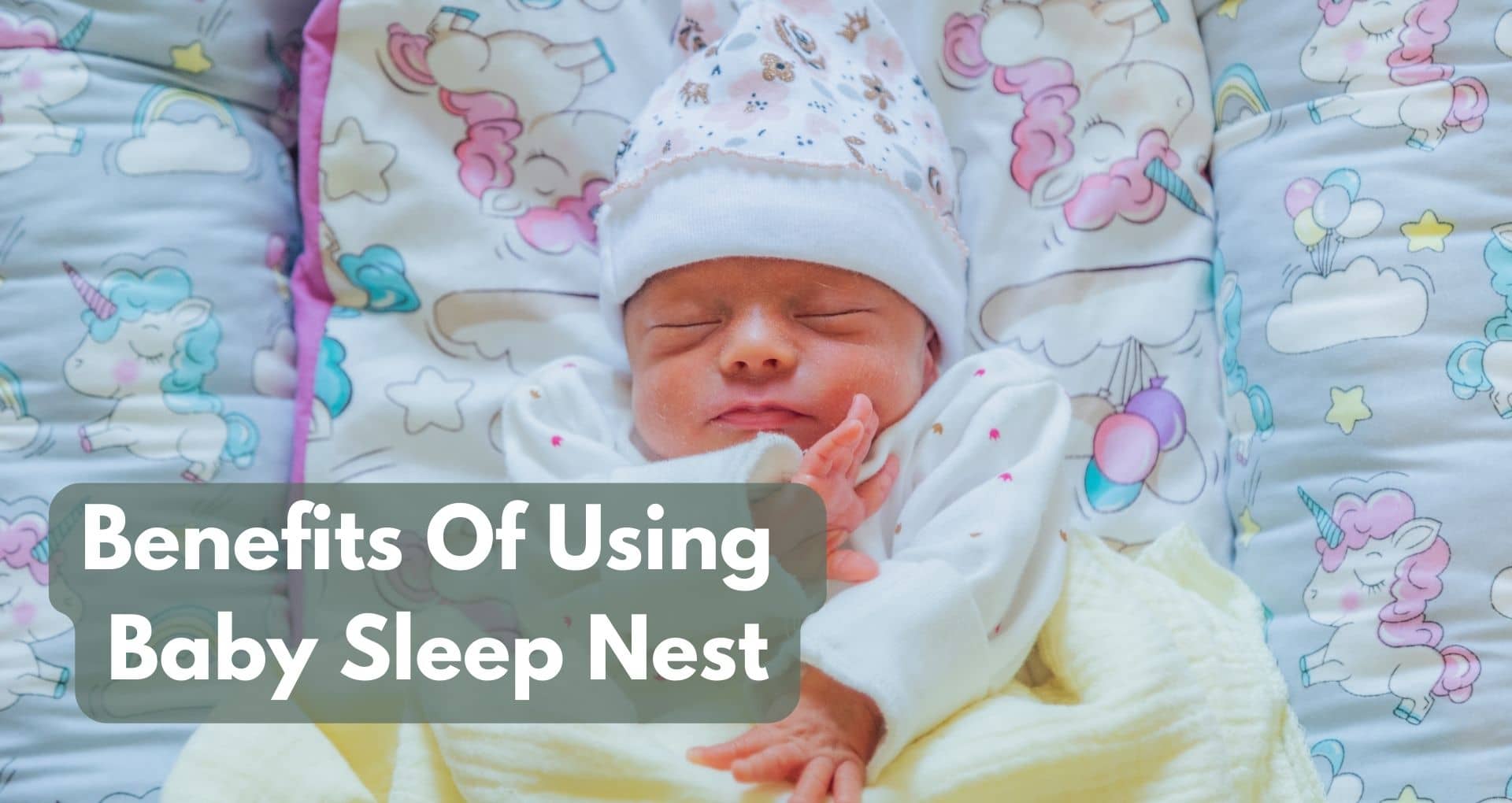 What Are The Benefits Of Using Baby Sleep Nest