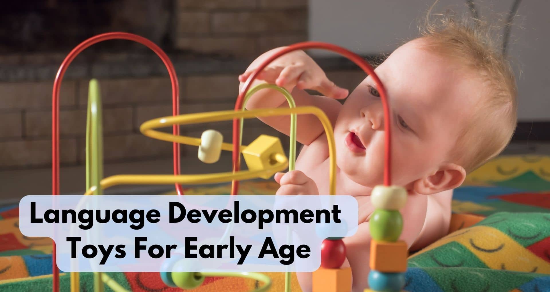 Best Language Development Toys For Early Age