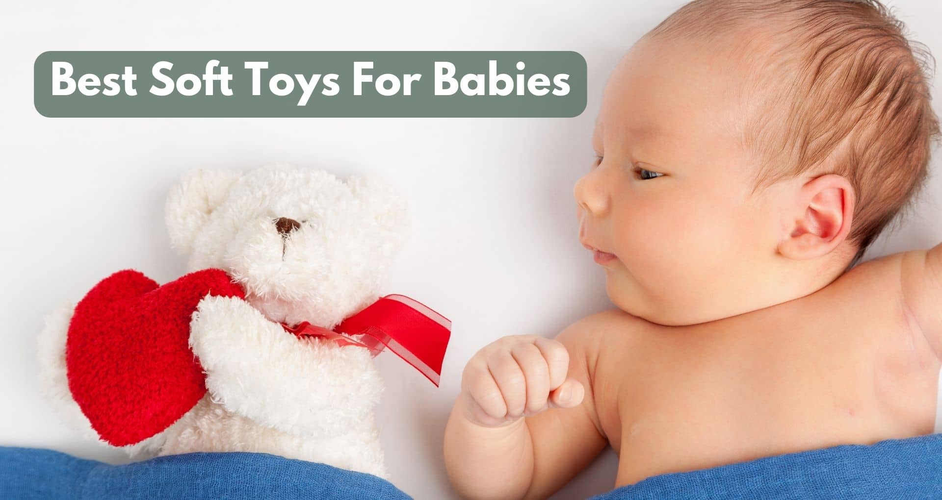 Best Soft Toys For Babies