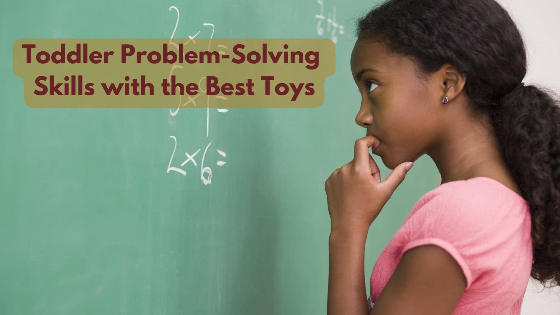 What Are The Best Toys For Promoting Problem-solving Skills In Toddlers?
