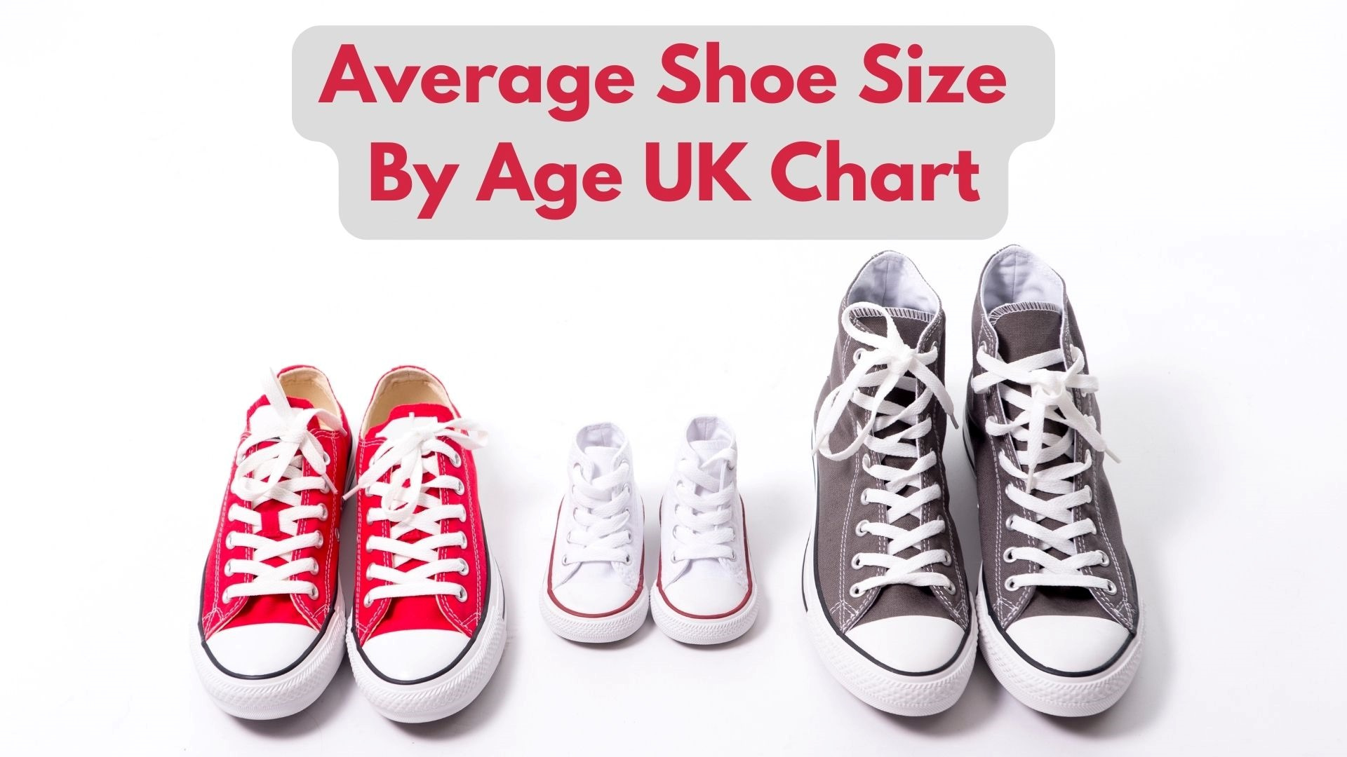 Average Shoe Size By Age UK Chart