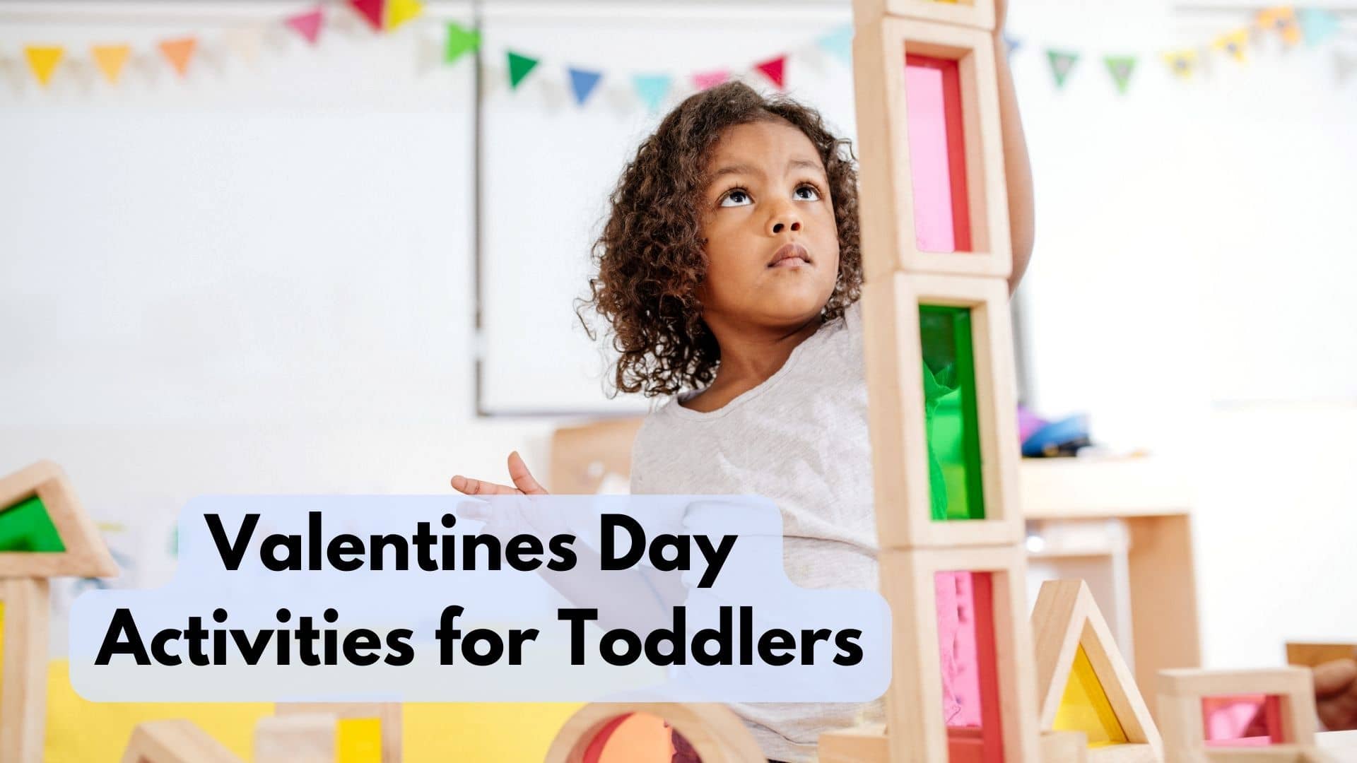 Valentines Day Activities for Toddlers