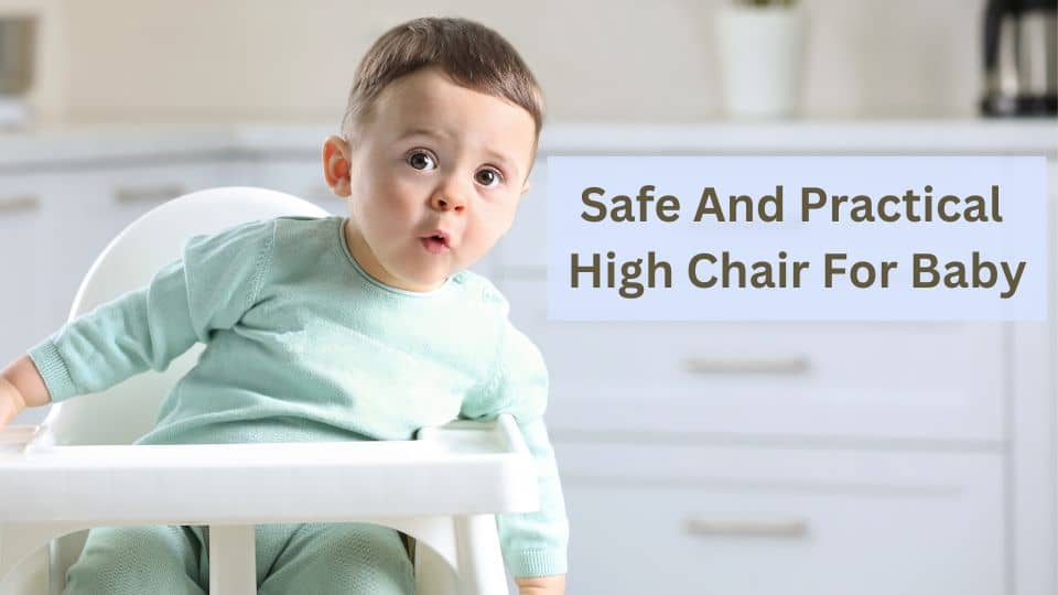 Which High Chair Is Best For Baby?